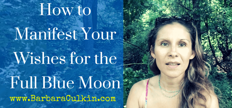 How to Manifest Your Wishes for the Full Blue Moon