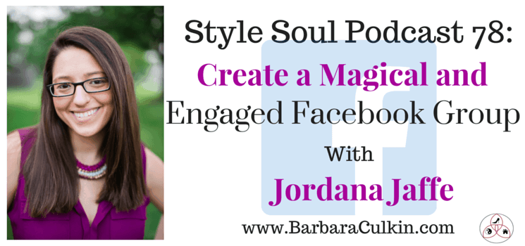 SSP 078: Create an Engaged Facebook Group with Jordana Jaffe