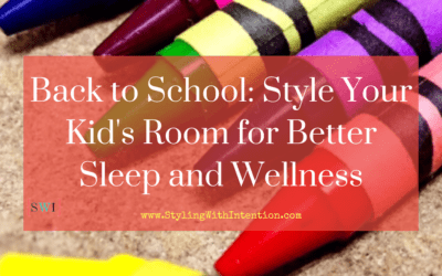 Back to School: Style Your Kid’s Room for Better Sleep and Wellness