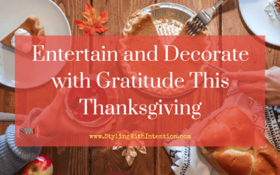 Entertain and Decorate with Gratitude This Thanksgiving